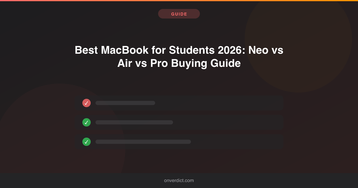 Best MacBook for Students 2026: Complete Guide — OnVerdict
