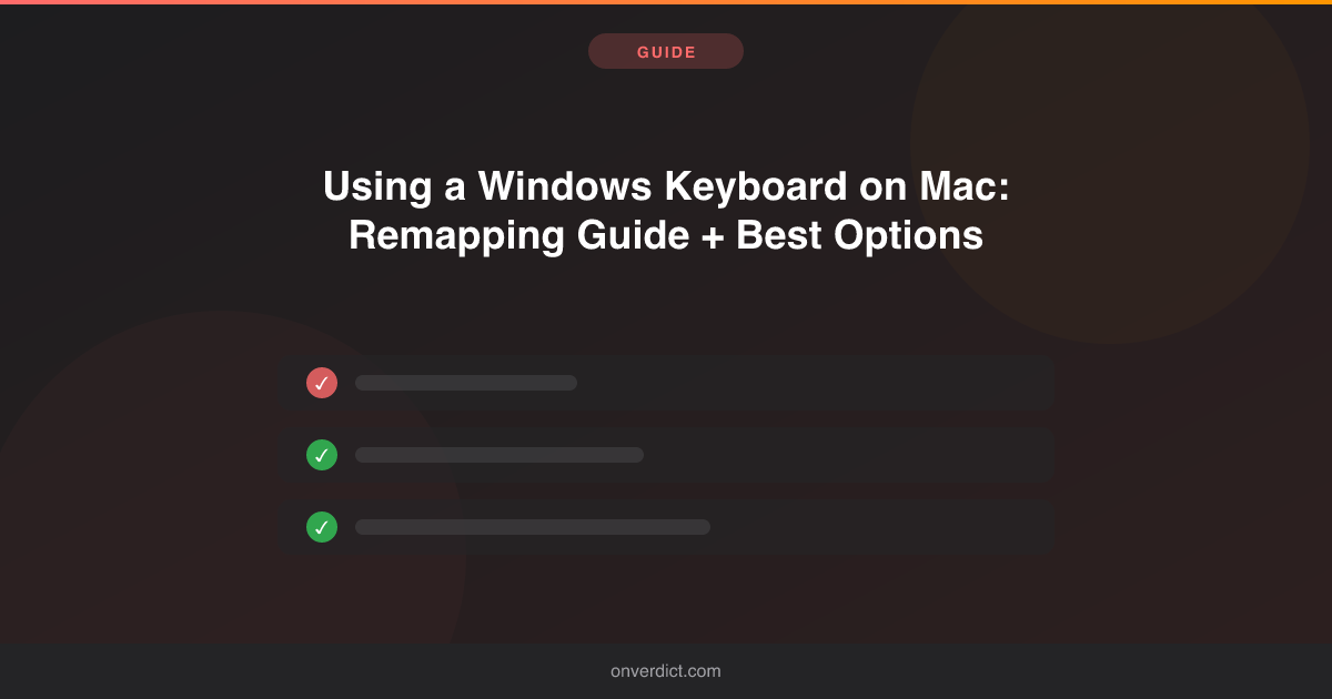 How to Use a Windows Keyboard on Mac: Key Mapping Guide — OnVerdict